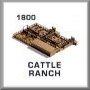 Cattle Ranch - 1800