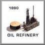 Oil Refinery - 1890